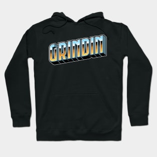 Grindin Hoodie